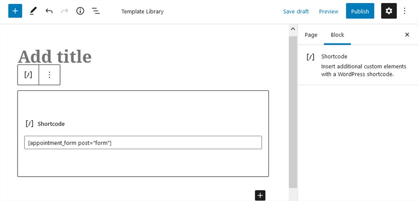 Appointment form shortcode added to the Shortcode block in the WordPress Block editor.